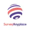 Survey Anyplace